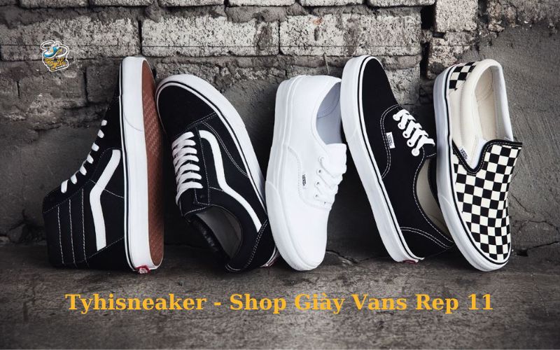Tyhisneaker - Shop Giày Vans Rep 11